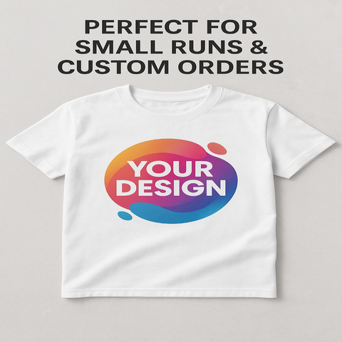 Perfect for Small Runs & Custom Orders